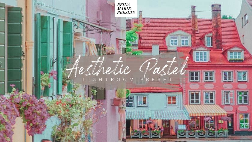 Aesthetic Pastel Free Lightroom Preset