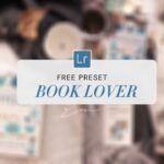 Book Lover Lightroom Preset