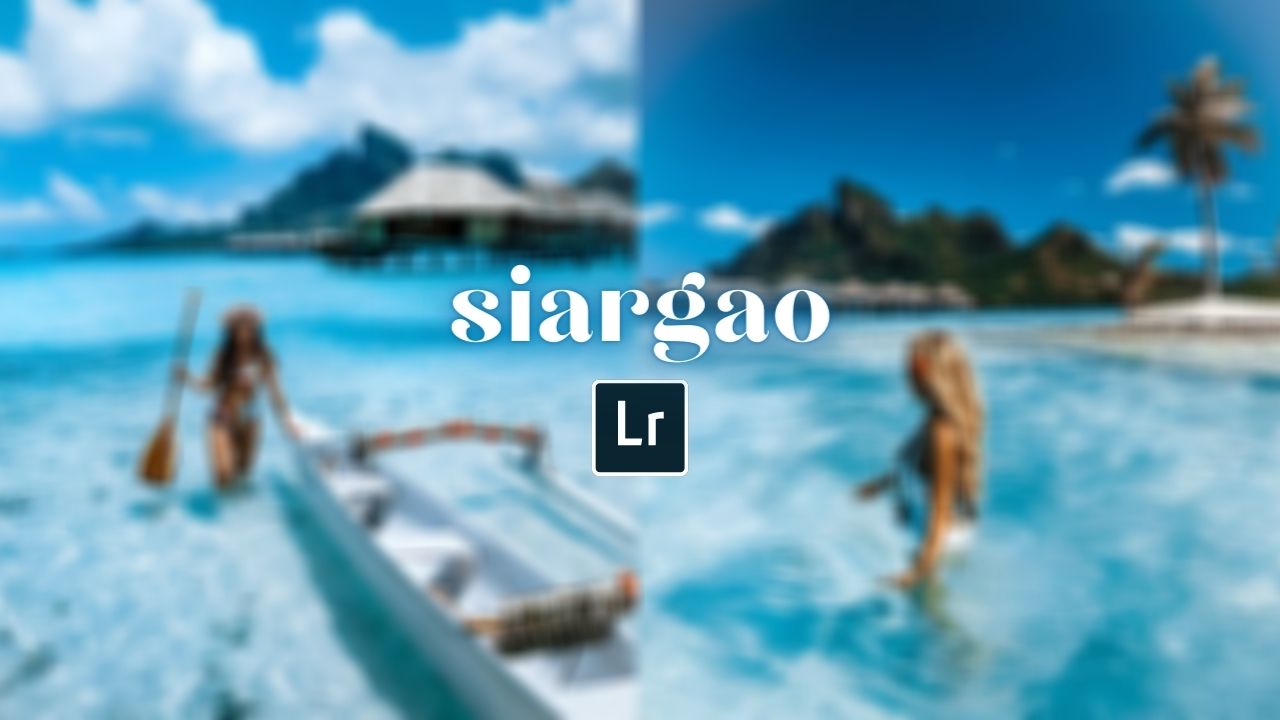 Siargao Lightroom Preset Reinamarie