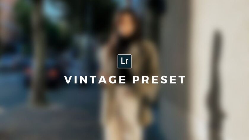 Vintage Lightroom Preset Free Download